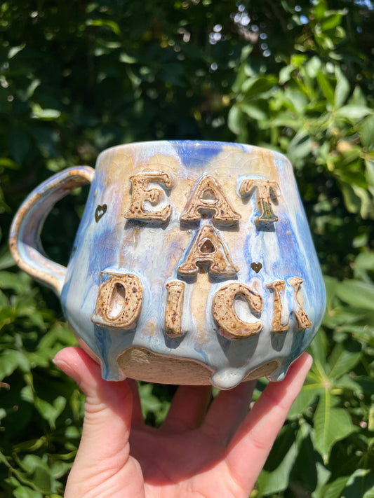 Eat a Dick Mug No. 8