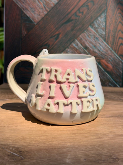 Trans Lives Matter Mug No. 3