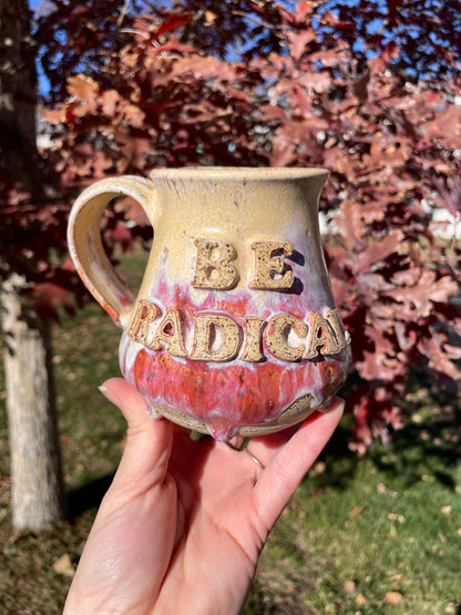 Be Radical Mug