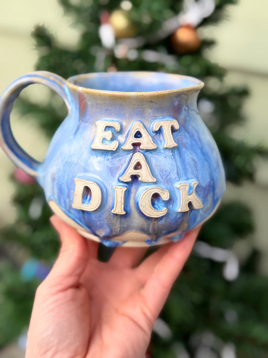 Eat a Dick Mug No. 9
