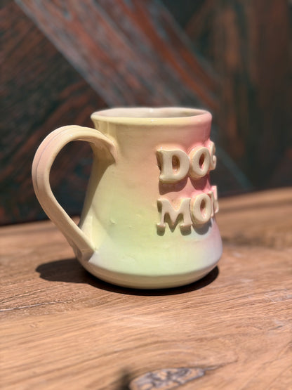 Dog Mom Mug No. 3