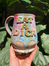 Load image into Gallery viewer, Eat a Dick Mug
