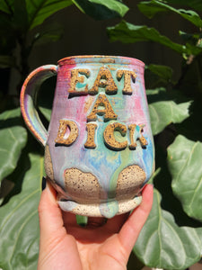 Eat a Dick Mug