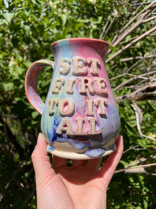 Set Fire to It All Mug
