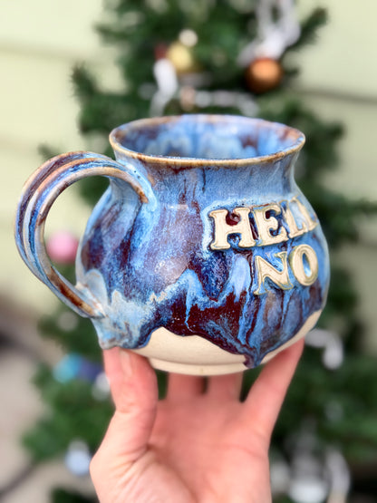 Hell No Mug No. 3