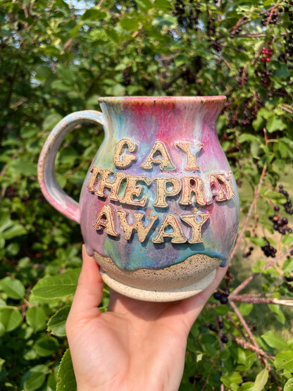 Gay the Pray Away Mug No. 11