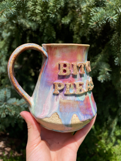 Bitch Please Mug No. 4