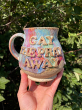 Load image into Gallery viewer, Gay the Pray Away Mug No. 12
